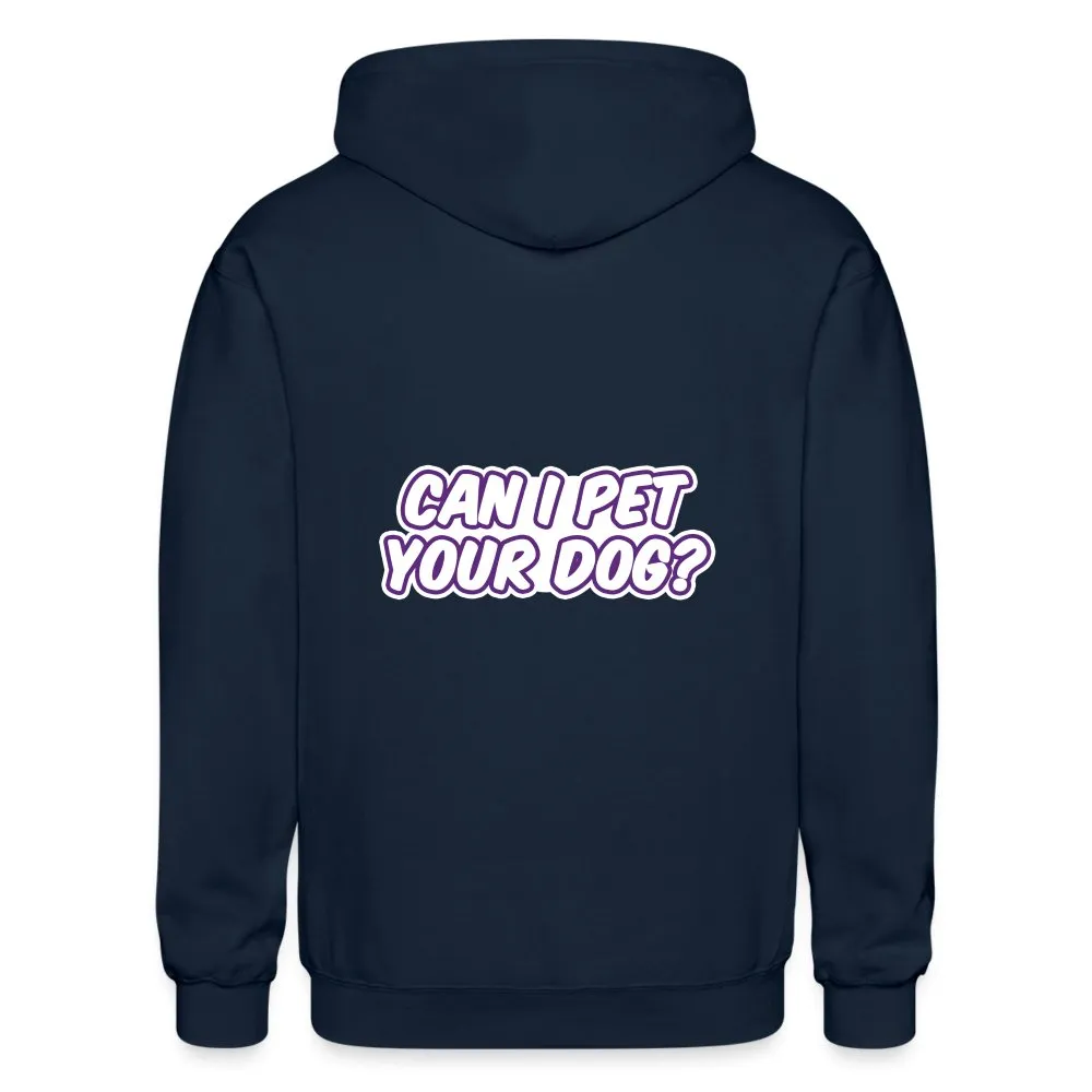 Can I pet your dog? Zip Hoodie Gildan Heavy Blend Adult Zip Hoodie