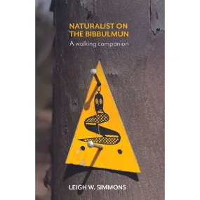 Naturalist on the Bibbulmun